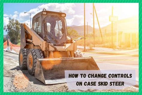 how to switch controls on case skid steer|case skid steer size chart.